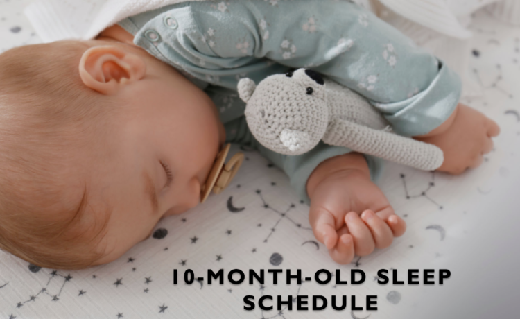 Sleep Schedule for a 10-Month-Old