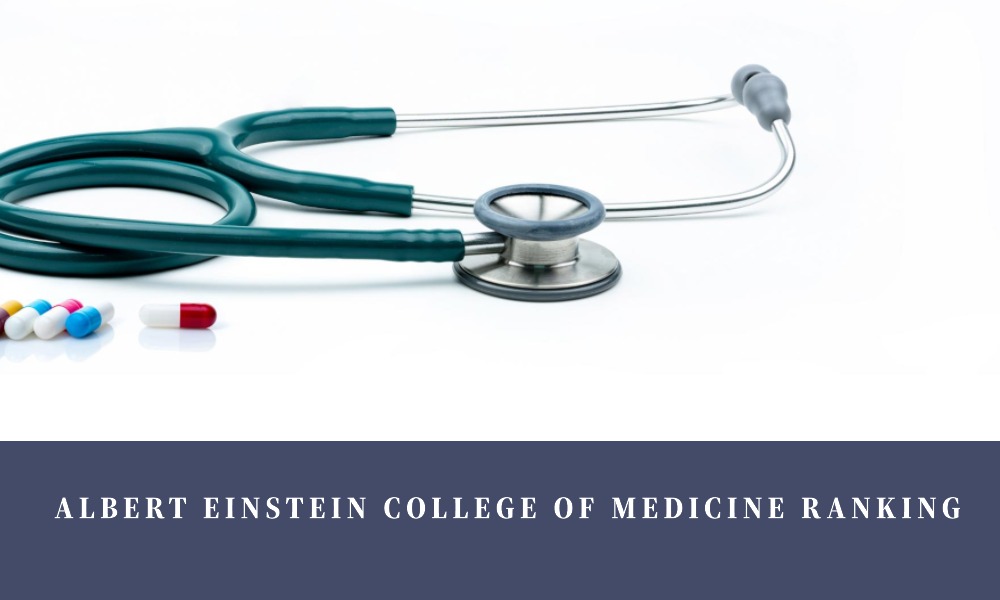 Albert Einstein College of Medicine Ranking Healthy B Daily